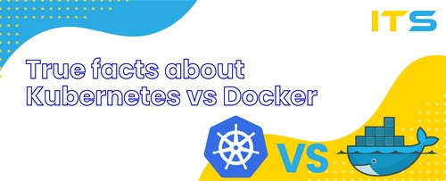 True_facts_about_Kubernetes-vs-Docker
